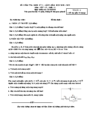 Bộ đề kiểm tra định kỳ 1 lần 2 môn Vật lý Lớp 11 - Năm học 2018-2019 (Có đáp án)